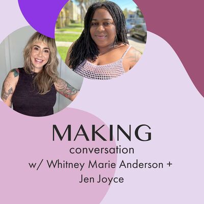 embracing "go with the flow", the importance of representation, and a brief history of Amigurumi w/ Whitney Marie Anderson, Jen Joyce + special guest: Renee ;)