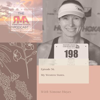 The RMA Podcast. Episode 56. My Western States. With Simone Hayes