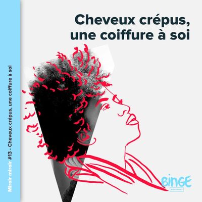 Cheveux crépus, une coiffure à soi