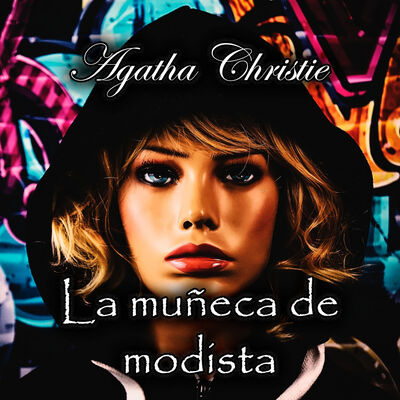 La muñeca de modista, Audiolibro de Agatha Christie
