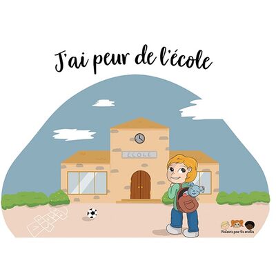 J'ai peur de l'école