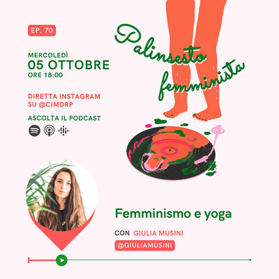 Palinsesto femminista | 70 - Femminismo e yoga (con Giulia Musini)