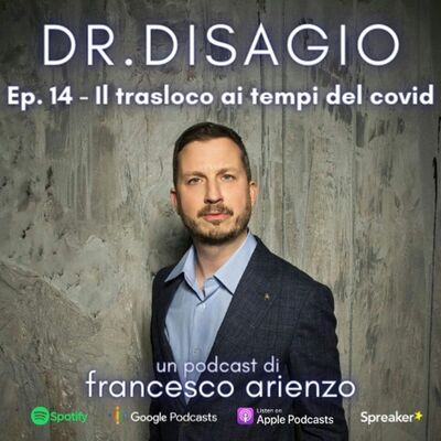 Ep. 14 - Il trasloco ai tempi del covid
