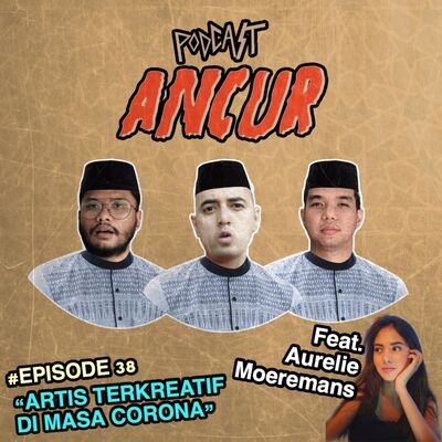 38. Artis Terkreatif di Masa Corona Ft. Aurelie Moeremans