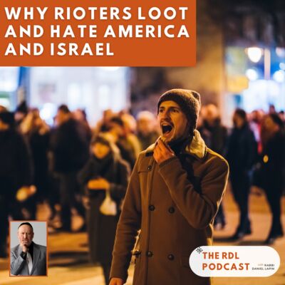 Why Rioters Loot and Hate America and Israel