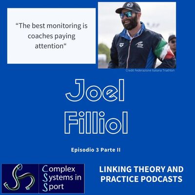 Joel Filliol: "The best monitoring is coaches paying attention"