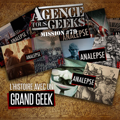 ATG#79: L'Histoire avec un Grand Geek