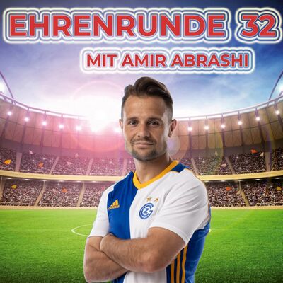 Ehrenrunde 32 mit Amir Abrashi