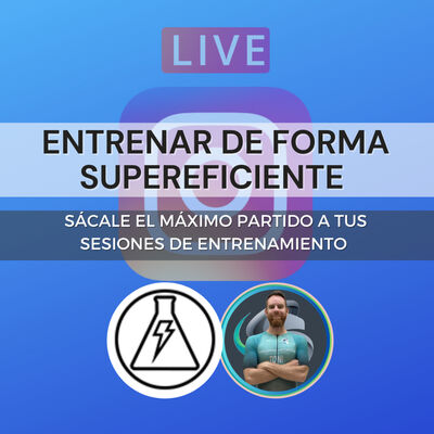 #45 ENTRENAMIENTO SUPEREFICIENTE