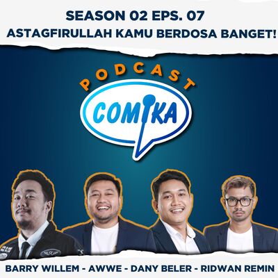 ASTAGFIRULLAH KAMU BERDOSA BANGET! - MENGUPAS DOSA PARA COMIKA