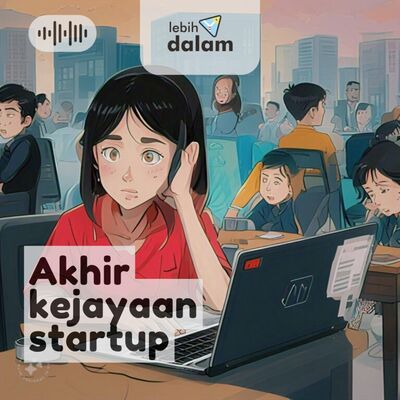Akhir kejayaan startup...