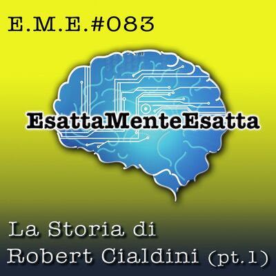 Come vendere: La storia di Robert Cialdini (parte prima) #83