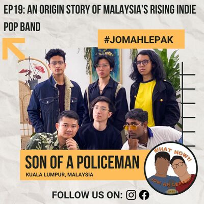 S2 #19: An Origin Story of Malaysia's Rising Indie Pop Band