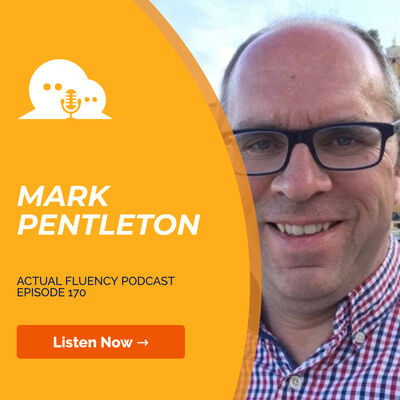 AFP 170 - Mark Pentleton: From Teacher to Language Podcaster (Coffee Break Languages)