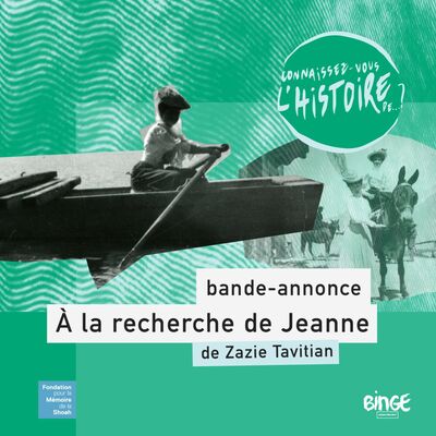 Bande-annonce | À la recherche de Jeanne