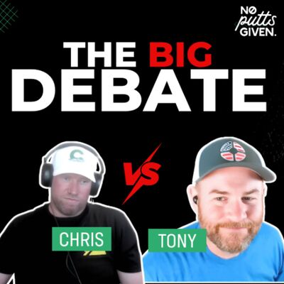 Editor's Choice: Chris V Tony | NoPuttsGiven 234