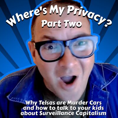 Where's My Privacy? with Cory Doctorow Part 2