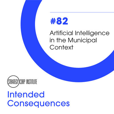 Episode 82 - Artificial Intelligence in the Municipal Context