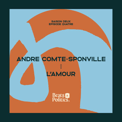 André Comte-Sponville : L'amour