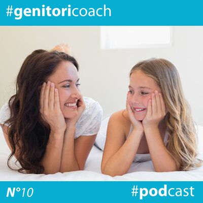 10_Genitori_Coach_Podcast_Atteggiamento