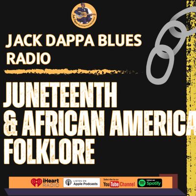 Juneteenth and African American Folklore