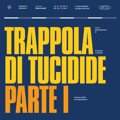 Stagione 2, Puntata 10 - Trappola di Tucidide, parte I