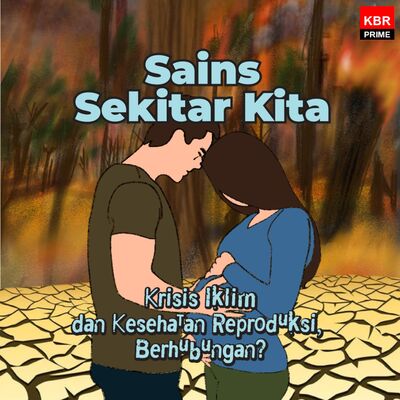 Krisis Iklim dan Kesehatan Reproduksi, Berhubungan?