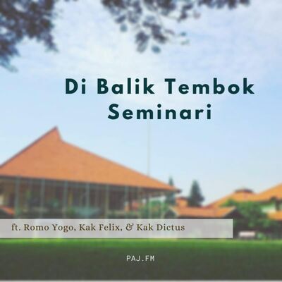 Di Balik Tembok Seminari