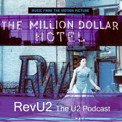 Episode 33: The Million Dollar Hotel (Film & Soundtrack Review)