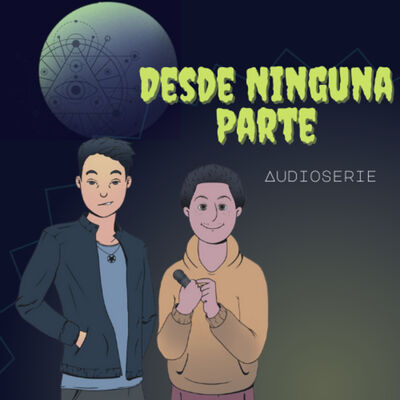 TRAILER: DESDE NINGUNA PARTE SEGUNDA TEMPORADA
