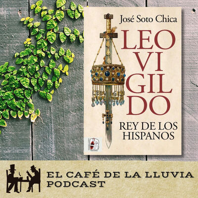 Hablamos con José Soto Chica acerca de su último ensayo histórico, 'Leovigildo. Rey de los hispanos' (Desperta Ferro)
