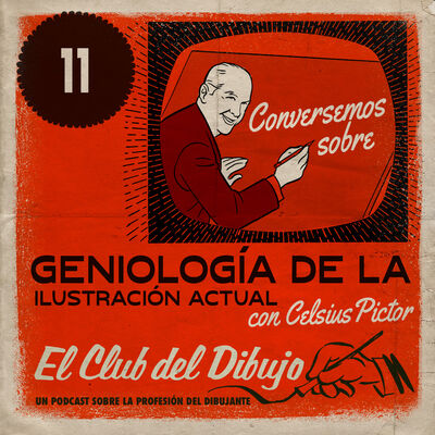 11 #ECDD · Conversemos sobre: Geniología de la Ilustración actual con Celsius Pictor - El Club del Dibujo