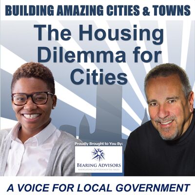 The Housing Dilemma for Cities with Lauren Lowery of the NLC