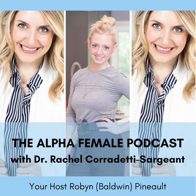 AF 179: Fertility Naturopath & Mom of 2 Dr. Rachel Corradetti-Sargeant