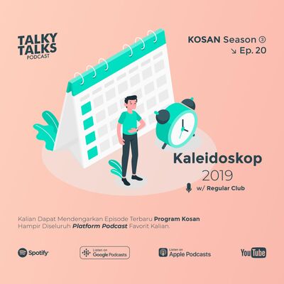 KOSAN - S3E20 - Kaleidoskop 2019 with The Regular Club