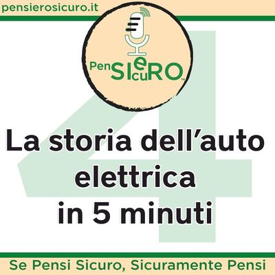 #421 - Storia dell'auto elettrica in cinque minuti