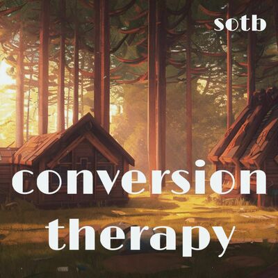 Episode 266: Conversion Therapy