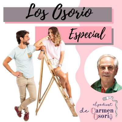 Especial Los OSORIO: más Osorio que nunca.