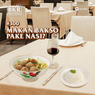 #300 Makan Bakso Pake Nasi?
