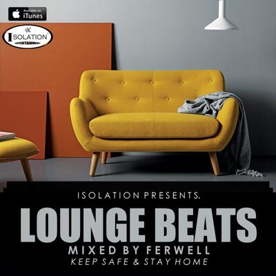 LOUNGE BEATS (Mixed By Ferwell)