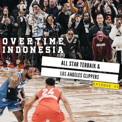 E42: All Star Terbaik & Los Angeles Clippers