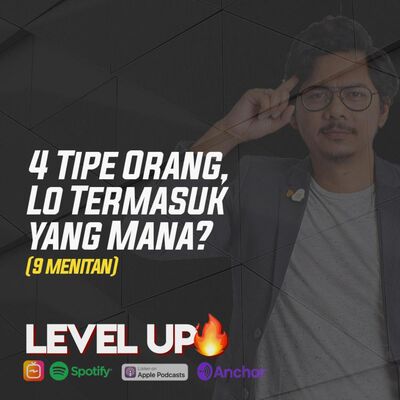 4 Tipe Orang, Lo Termasuk yang Mana?