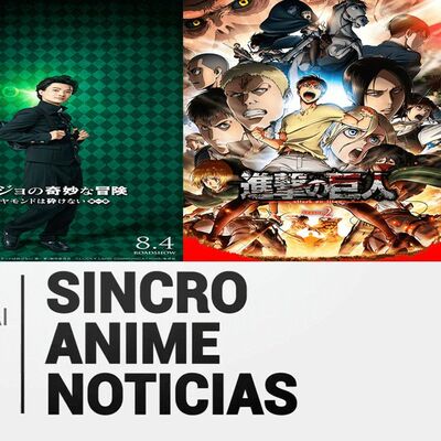 NOTICIAS Segunda temporada Shingeki tiene fecha de estreno, nuevos posters de Jojo Live Action y más