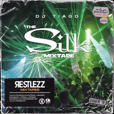 DJ TIAGO - The SILK Mixtape (Quarantine Time)