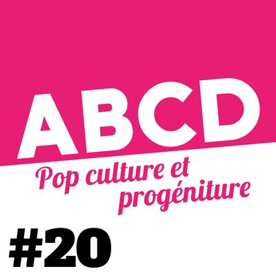 Podcast #20, Thomas Astruc et Wilfried Pain - Les Magical Girls et les indestructibles 2