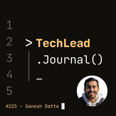 #225 - Driving Engineering Excellence with Platform Engineering and IDP - Ganesh Datta