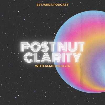 #5 Season 2023. Post Nut Clarity