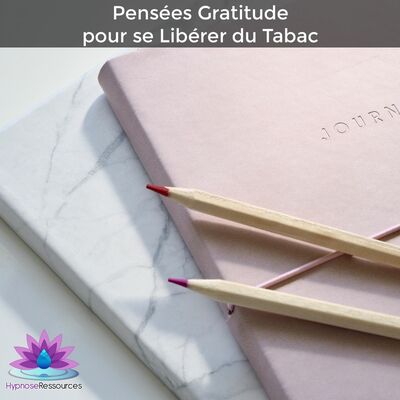 Pensées Gratitude pour se Libérer du Tabac