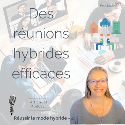 Mener des réunions hybrides efficaces