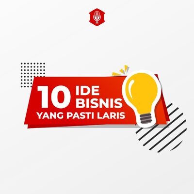 #NBY Eps. 16: 10 IDE BISNIS YANG PASTI LARIS